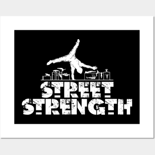 Street Strength- Mixed Skills Posters and Art